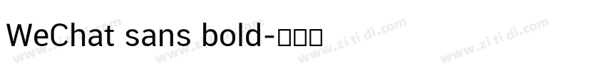WeChat sans bold字体转换